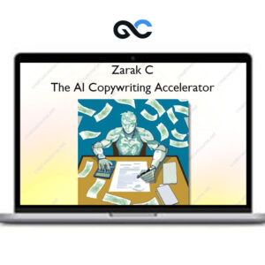 Zarak C - The AI Copywriting Accelerator