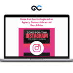 Done-For-You Instagram For Agency Owners Advanced by Ben Adkins