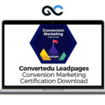 Convertedu Leadpages - Conversion Marketing Certification
