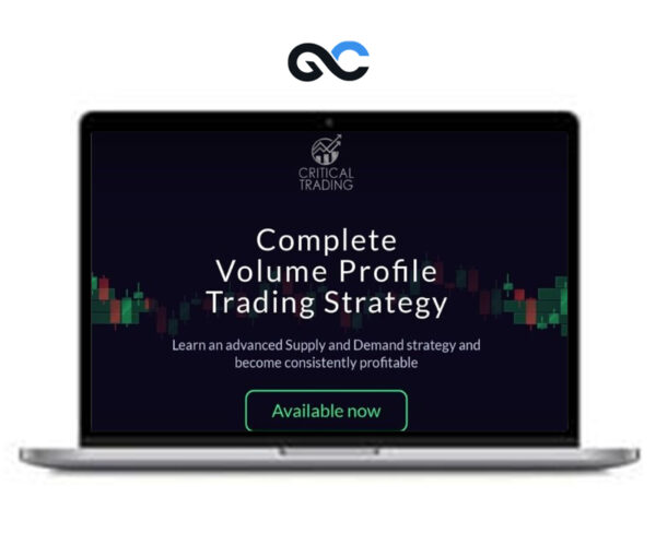 Critical Trading - Volume Profile Trading Strategy