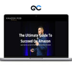 Daniel Marcelo - The Ultimate Guide To Succeed On Amazon