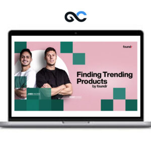 Manny & James (Foundr) - Finding Trending Products