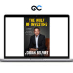 Jordan Belfort - The Wolf Of Investing