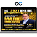 Mark Minervini — Master Trader Program 2021