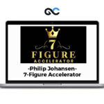 Philip Johansen - 7-Figure Accelerator