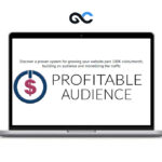 Steve Chou - Profitable Audience