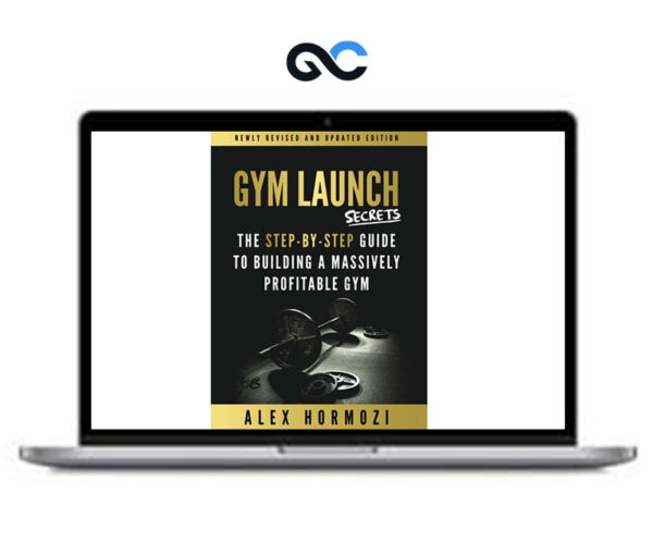 Alex Hormozi - Gym Launch