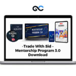 Trade With Sid - Mentorship Program 3.0