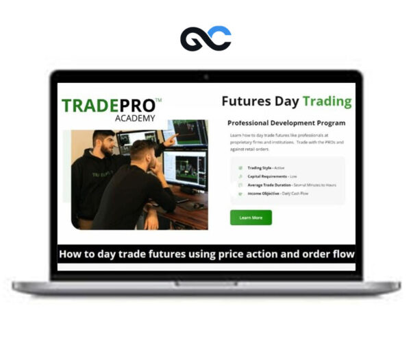 TRADEPRO ACADEMY - Futures Day Trading and Order Flow Course