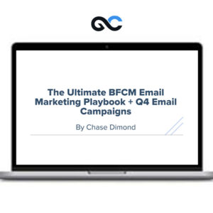 Chase Dimond – The Ultimate BFCM Email Marketing Playbook + Q4 Email Campaigns