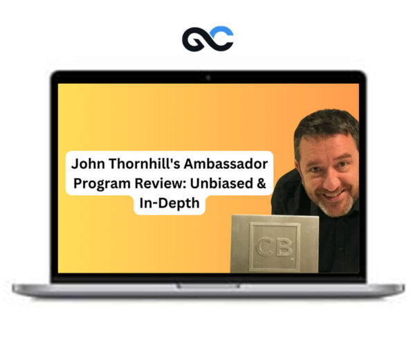 John Thornhill - Ambassador Program