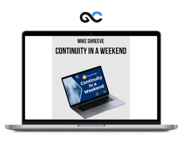 Mike Shreeve - Continuity In A Weekend
