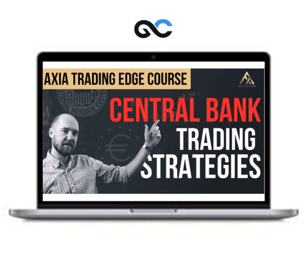AXIA Futures Central Bank Trading Strategies