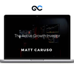 Matt Caruso - The Active Growth Investor
