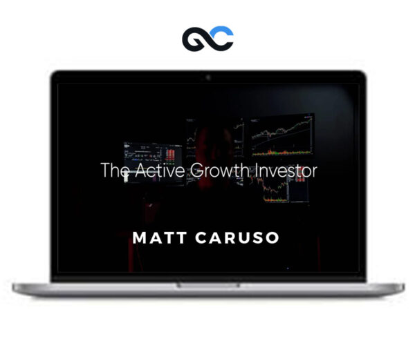 Matt Caruso - The Active Growth Investor