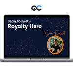 Sean Dollwet Royalty Hero