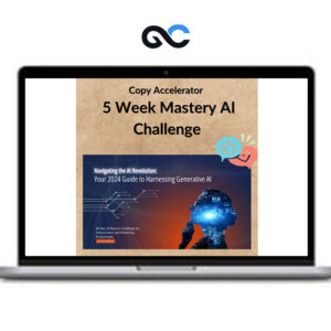 Copy Accelerator - 5 Week Mastery AI Challenge