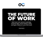 Dan Koe – The Future Of Work Event (Workshop)