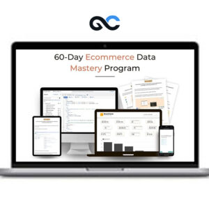 Ecommerce Data Mastery by Adam Ziolkowski