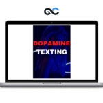The Dopamine Texting Program