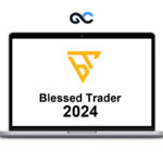 Blessed Trader 2024