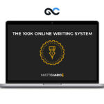 Matt Giaro - The 100k Online Writing System