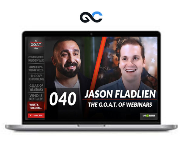 Jason Fladlien - GOAT Webinar