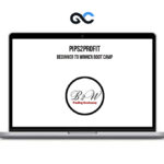 Pips2Profit – Beginner To Winner Boot Camp