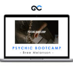 Bree Melanson – Psychic Bootcamp