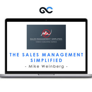 Mike Weinberg - The Sales Management Simplified