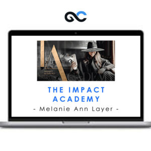 Melanie Ann Layer - The Impact Academy