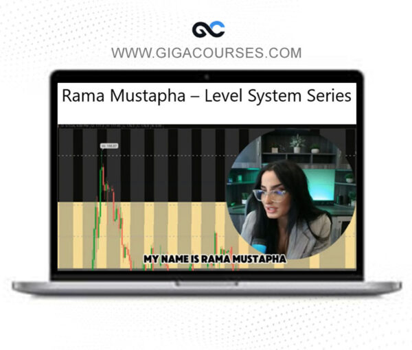 Rama Mustapha – Level System Series