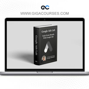 George Clements - Google Ads Lab Course