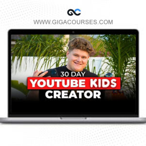 30 Day Youtube Kids Creator