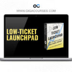 LOW TICKET LAUNCHPAD - Dickie Bush and Nicholas Cole