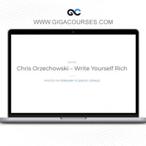 Chris Orzechowski - Write Yourself Rich