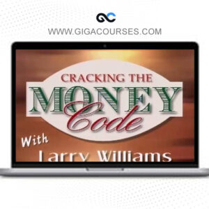 Larry Williams – Cracking the Money Code