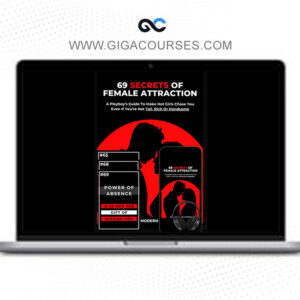 The Modern Casanova – 69 Secrets Of Female Attraction