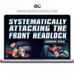 BJJ Fanatics - Systematically Attacking The Front Headlock