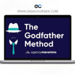 Agency Mavericks – The Godfather Method