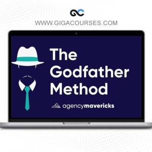 Agency Mavericks – The Godfather Method