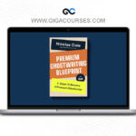 Premium Ghostwriting Academy by Dickie Bush and Nicholas Cole + Full Stack Writer + Ghostwriter Anonymous + SWO + Ghostwriter GPT