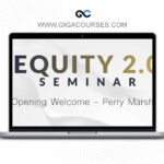 Perry Marshall - Equity 2.0 Seminar 2025