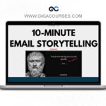 George Ten - The CopyThinking Academy - 10-Minute Email Storytelling