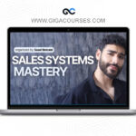 Sales Systems Mastery by Saad Belcaid