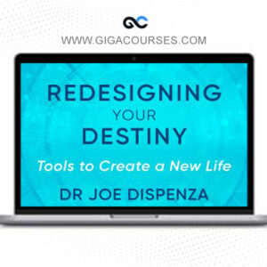 Dr. Joe Dispenza - Redesigning Your Destiny