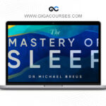 Dr. Michael Breus - The Mastery of Sleep MindValley