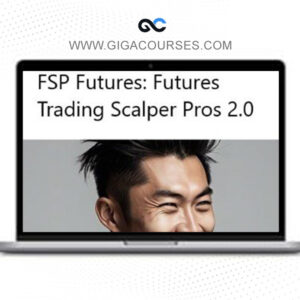 FSP Futures: Futures Trading Scalper Pros 2.0 2025