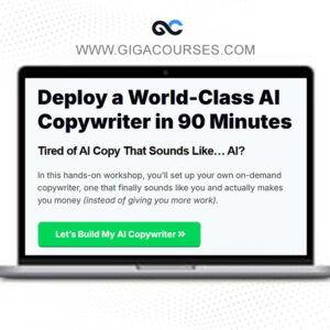 Digital Marketer - Deploy a World-Class AI Copywriter in 90 Minutes