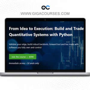 Quantitativo – From Idea to Execution Build and Trade Quantitative Systems with Python
